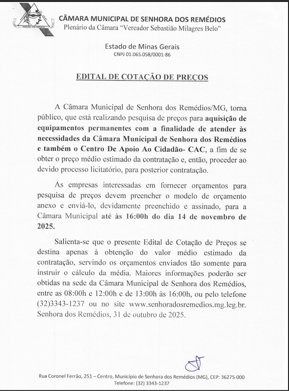 A Câmara Municipal de Senhora dos Remédios/MG, torna público, que está realizando pesquisa de preços para aquisição de equipamentos permanentes com a finalidade de atender às necessidades da Câmara Municipal de Senhora dos Remédios e também o Centro De Ap