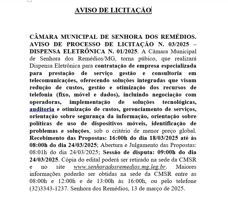Aviso de Licitação n. 003/2025- Dispensa Eletrônica n. 001/2025- Contratação de empresa especializada para prestação de serviço gestão e consultoria em telecomunicações, oferecendo soluções integradas que visam redução de custos, gestão e otimização dos r