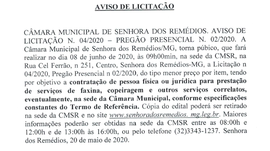 Aviso de Licitação Nº 004.2020- Pregão Presencial Nº 002.2020- Objetivo: a contratação de pessoa física ou jurídica para prestação de serviços de faxina, copeiragem e outros serviços correlatos, eventualmente na sede da Câmara Municipal.