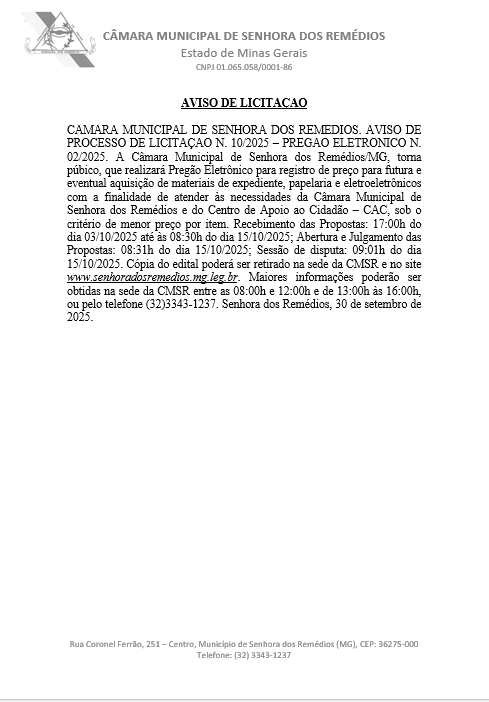 Aviso de Processo de Licitação N. 10/2025 – Pregão Eletrônico N. 02/2025- Registro de preço para futura e eventual aquisição de materiais de expediente, papelaria e eletroeletrônicos com a finalidade de atender às necessidades da Câmara Municipal de Senho