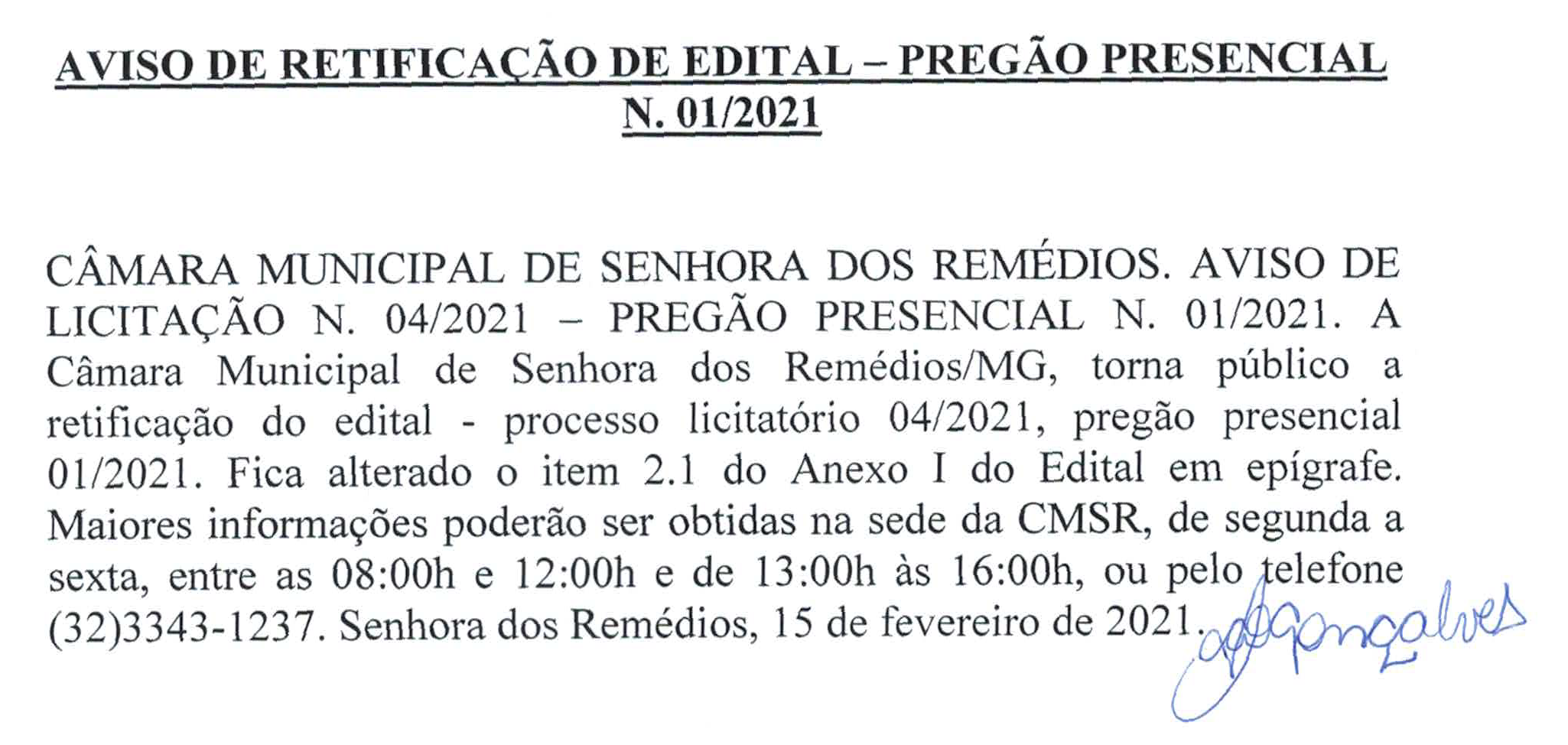 Aviso de Retificação de Edital- Pregão Presencial 001.2021– Processo Licitatório Nº 004/2021